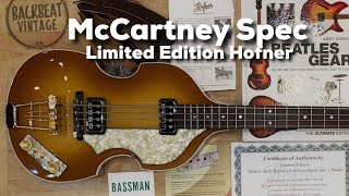 McCartney Spec Limited Edition Hofner 5001 9 Hofner Custom Shop Bass Beatles McCartney Hofner [upl. by Akemahc415]