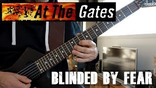 At the Gates  Blinded by fear full guitar cover [upl. by Pirozzo602]