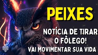 PEIXES ♓ NOTÍCIA DE TIRAR O FÔLEGO😱 VAI MOVIMENTAR SUA VIDA😍A PROPOSTA DE ALGUÉM🤐A FALSIDADE SABERÁ [upl. by Clough]