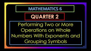 MATH 6 QUARTER 2 WEEK 8  GEMDAS RULE [upl. by Zelle]