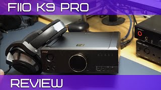 FiiO K9 PRO ESS  The Aesthetic and Incredible DAC AMP with ESS DACs [upl. by Irelav]