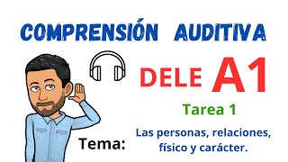 ✅🎧COMPRENSIÓN AUDITIVA🎧✅  DELE A1  Tarea 1 ✔TEMA Las personas 🎧Listening💯Aprender Español💯 [upl. by Enigroeg]