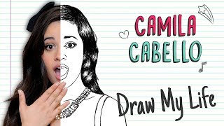 CAMILA CABELLO  Draw My Life [upl. by Easter]