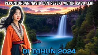 REZEKI WETON RABU LEGI DI TAHUN 2024 [upl. by Harvie480]