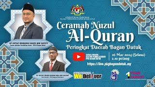 Ceramah Nuzul AlQuran Peringkat Daerah Bagan Datuk 2024 [upl. by Llimaj942]