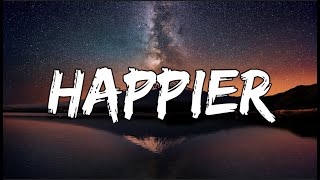 Olivia Rodrigo  happier Lyrics [upl. by Eenalem488]