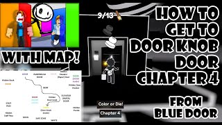 Where to use the Door Knob in quotColor or Diequot Chapter 4 Roblox [upl. by Alfonzo]