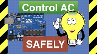 Control AC Devices with Arduino SAFELY  Relays amp Solid State Switches [upl. by Ursi]