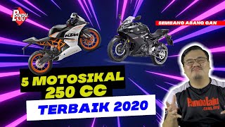 5 Sportbike 250cc Terbaik Sepanjang Tahun 2020 [upl. by Gunnar134]