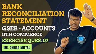 11th Commerce  Question 07  BANK RECONCILIATION STATEMENT  GSEB  Accounts [upl. by Clarine602]