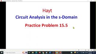 Circuit Analysis in sdomain  Practice Problem 155 HaytBangla [upl. by Acireh695]