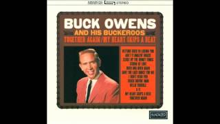 Buck Owens Loves Gonna Live Here [upl. by Alcot734]