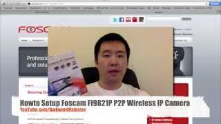 How To Setup Foscam FI9821P P2P Wireless IP Camera [upl. by Blau971]