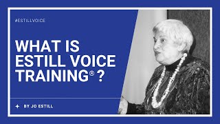 What is Estill Voice Training® [upl. by Nylra]