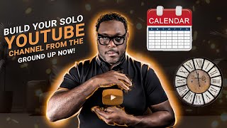 Build Your Solo YouTube Channel from the Ground Up NOW [upl. by Faxen673]