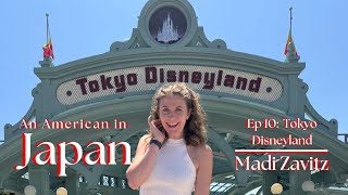 An American in Japan  Ep 10 Tokyo Disneyland Day 1 [upl. by Koby]