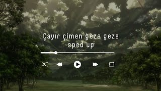 Çayır çimen geze geze sped up [upl. by Kaitlin747]