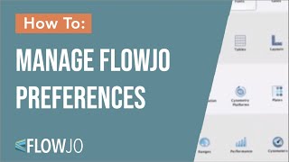 FlowJo Preferences [upl. by Anaitat]