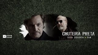 Chuteira Preta  Temporada 2  Estreia no Prime [upl. by Profant]