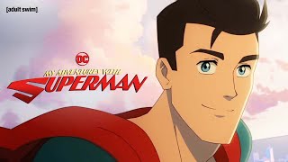 My Adventures With Superman Intro  adult swim [upl. by Essy986]