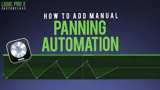 Panning Automation In Logic Pro X [upl. by Ainav823]