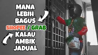 RIDER ‼️ PERBEZAAN GRAB DAN SHOPEE KALAU AMBIK JADUAL ATAU HUB [upl. by Tabbatha]