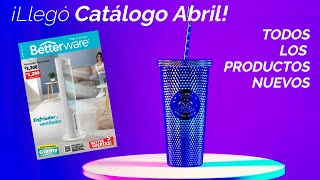 Catálogo Betterware Abril 2024 ¡Lista de TODOS LOS PRODUCTOS NUEVOS  Mundo Better 🌎 [upl. by Naehgem]