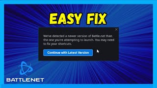 Fix quotWeve Detected a Newer Version of Battle netquot [upl. by Barboza444]