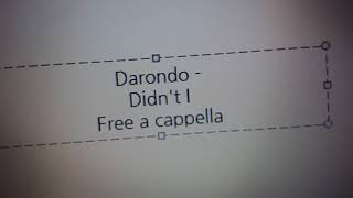 Darondo  Didnt I Free a cappella フリーアカペラ [upl. by Penland]