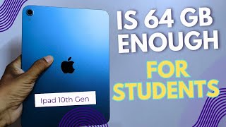 Is 64GB iPad 10th Gen enough for Students  Storage analysis [upl. by Yursa119]