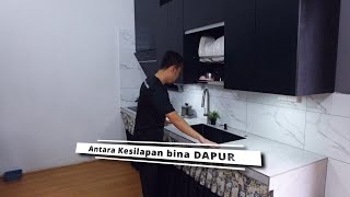 Kesilapan Bina Dapur [upl. by Monty]