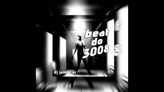 BEAT DO 3008  DJ JAMON SC SLOWED [upl. by Eirrod]