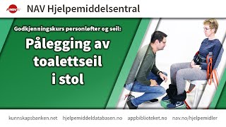 Pålegging av toalettseil i stol [upl. by Bordy]