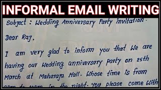 Informal Email Writing Wedding Anniversary Party Invitation Informal Email English Informal Email [upl. by Accissej]