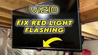 How to Fix Your Vizio TV with Red Light Flashing  Blinks [upl. by Joli975]