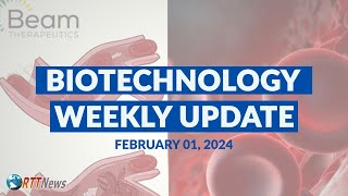 Biotechnology Weekly Update  February 01 2024 [upl. by Mera]