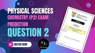 PHYSICAL SCIENCES CHEMISTRY P2 EXAM PREDICTION  Question 2 [upl. by Harrell]