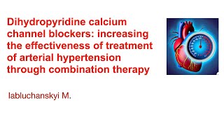 Dihydropyridine calcium channel blockers at arterial hypertension [upl. by Einiffit]