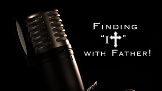 FINDING IT PODCAST SHOW 6 “Finding ‘It’ in Marriage” [upl. by Aciraj145]