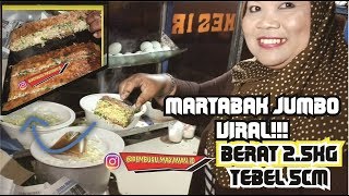 HEBOH MARTABAK TELUR BEBEK BERAT 25KG TEBELNYA 5CM  RASANYA ENAK DAGINGNYA BANYAK [upl. by Gustie617]