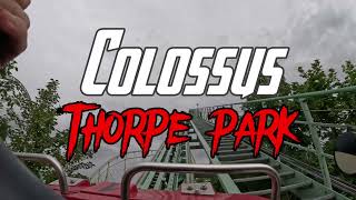 Colossus  Thorpe Park Front Row POV HD  Thorpe Park Rides [upl. by Eitnom]