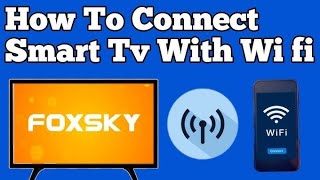 how to connect phone smart tv foxsky smart 43 inch  how to connect screencast smart tv [upl. by Lyris]