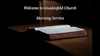 Gnadenfeld Church Sunday Morning Service Oct 27 2024 [upl. by Elwira]