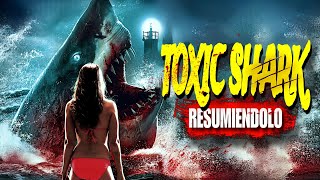 Toxic shark resumen  pelicula completa [upl. by Ydnis]