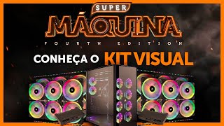 Conheça o KIT VISUAL  Super Máquina KaBuM 2019 [upl. by Elledoj]