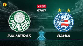 PALMEIRAS X BAHIA  CAMPEONATO BRASILEIRO  AO VIVO  07072024 [upl. by Vivianna]