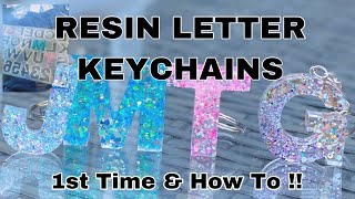 Resin Letter Keychains  1st Time and How To [upl. by Primaveria]