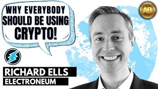 Electroneums Richard Ells on ETN and the Cryptocurrency Landscape [upl. by Dinse]