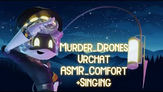 MD VRCHAT Serial DesN Speaks to you and sings to you ASMR SingingPOV N x Listener [upl. by Phenica]