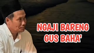 NGAJI BARENG GUS BAHA [upl. by Oler208]